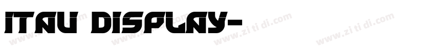 Itau Display字体转换
